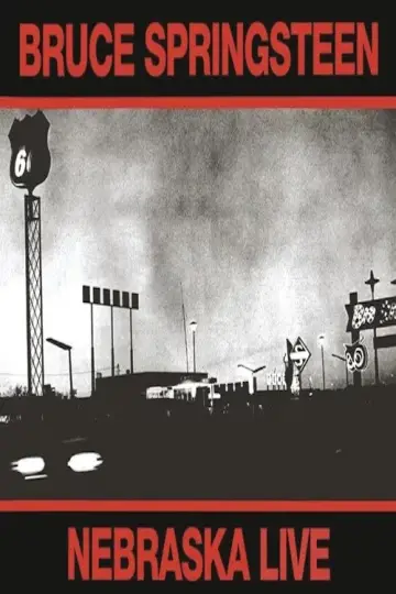 Bruce Springsteen: Nebraska Live