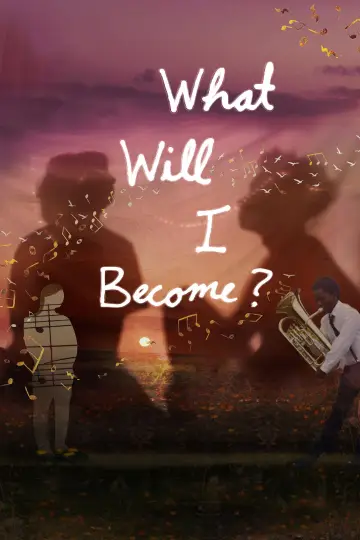 Plakat do filmu "What Will I Become?" #859763