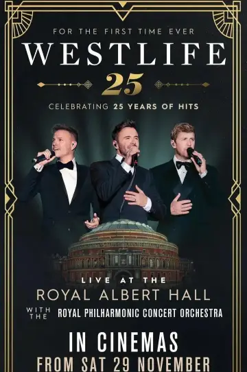Westlife 25: Live At The Royal Albert Hall plakat