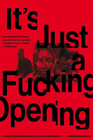 It's Just a Fucking Opening
