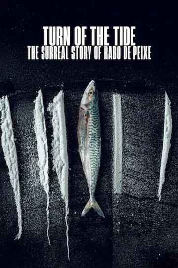 Plakat do filmu "Przypływ: Niewiarygodna historia Rabo de Peixe" #693637
