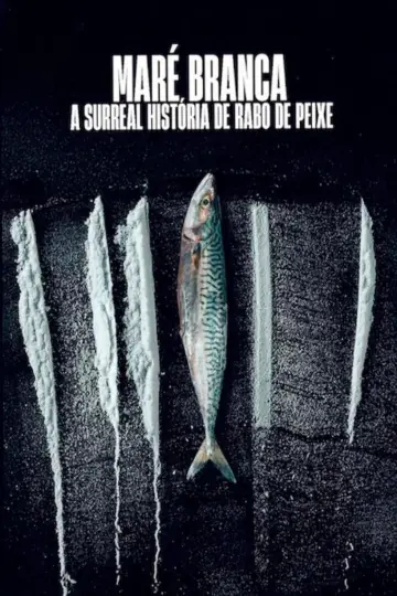 Przypływ: Niewiarygodna historia Rabo de Peixe