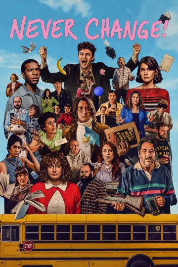 Plakat do filmu "Never Change!" #925024