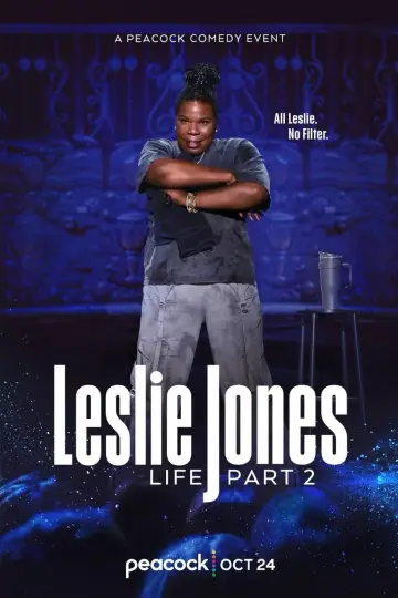 Leslie Jones: Life Part 2 plakat
