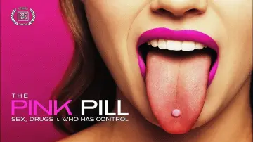 Zasłona do filmu "The Pink Pill: Sex, Drugs and Who Has Control" #782720
