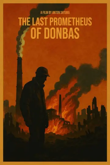 Plakat do filmu "Останній Прометей Донбасу" #693317