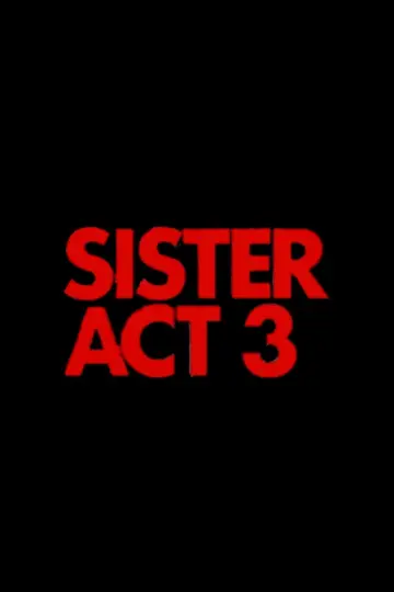 Sister Act 3
