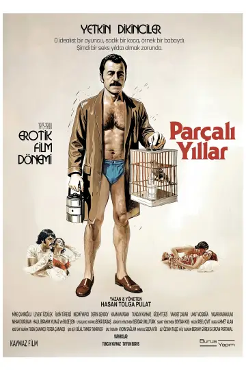 Plakat do filmu "Parçalı Yıllar" #688726