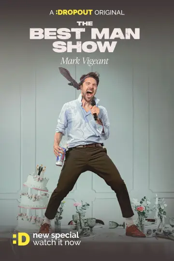 Plakat do filmu "Mark Vigeant: The Best Man Show" #773269