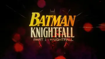 Zasłona do filmu "Batman: Knightfall Part 1: Knightfall" #1618364