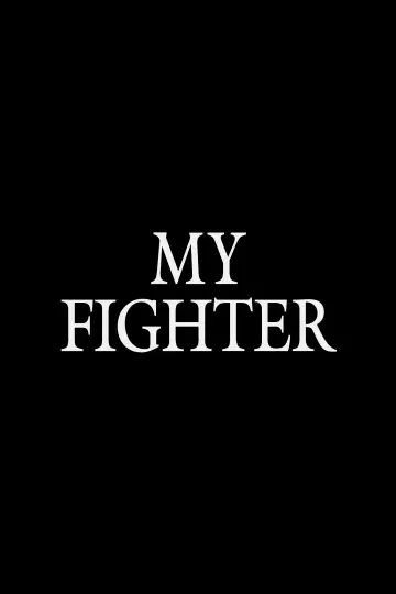 Plakat do filmu "My Fighter" #1181467