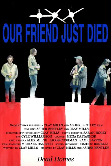 Plakat do filmu "Our Friend Just Died" #1191912