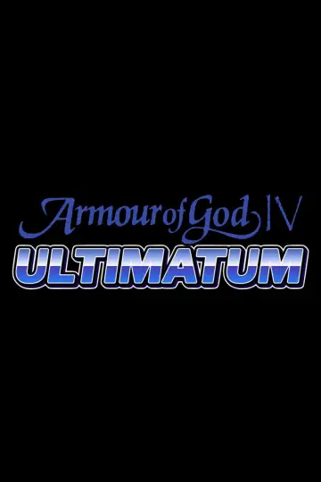 Armour of God IV: Ultimatum