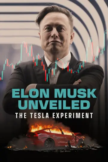 Elon Musk Uncovered: Das Tesla-Experiment