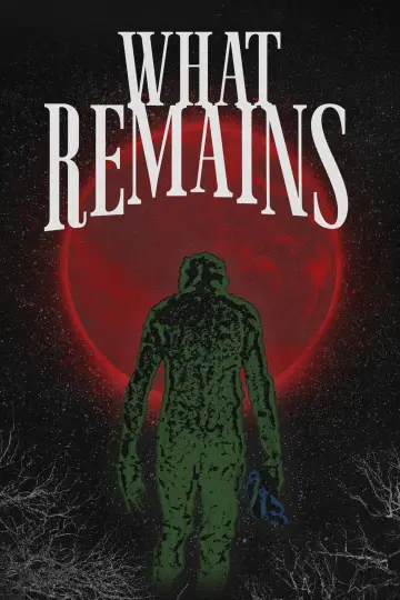 What Remains