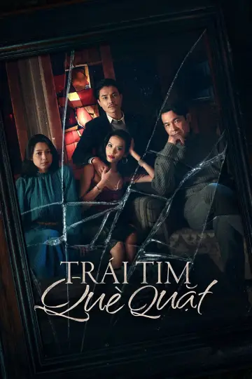 Trái Tim Què Quặt