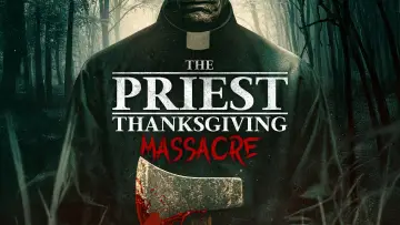Zasłona do filmu "The Priest: Thanksgiving Massacre" #1203884
