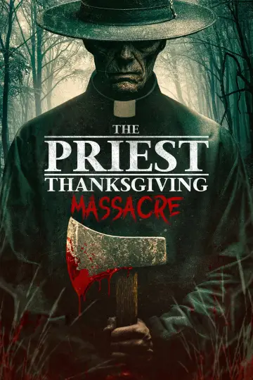 The Priest: Thanksgiving Massacre