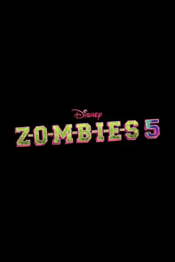 Plakat do filmu "Z-O-M-B-I-E-S 5" #810329