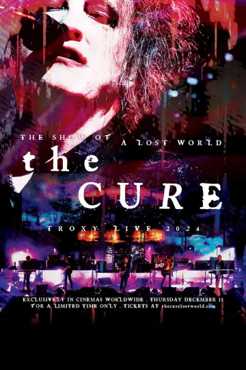 The Cure: The Show of a Lost World