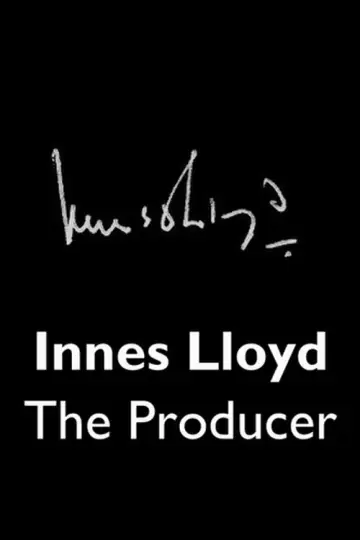 Plakat do filmu "Innes Lloyd: The Producer" #1647687