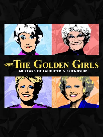 Plakat do filmu "The Golden Girls: 40 Years of Laughter and Friendship - A Special Edition of 20/20" #1746881