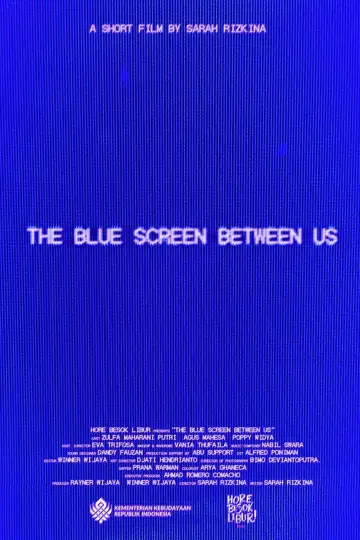 The Blue Screen Between Us plakat
