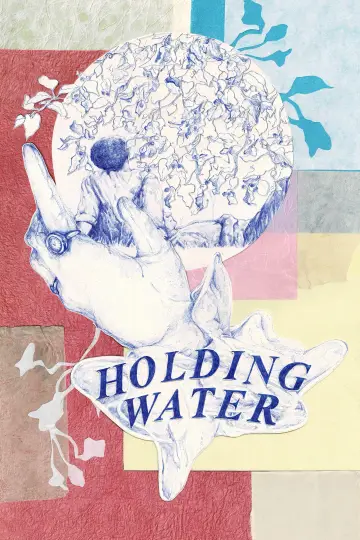 Plakat do filmu "Holding Water" #728557