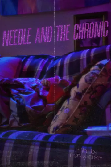 Needle & The Chronic plakat