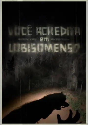 Você Acredita em Lobisomens?