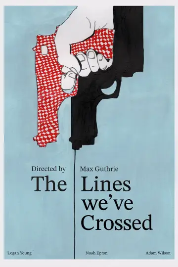 The Lines We've Crossed
