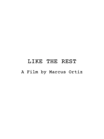 Plakat do filmu "Like The Rest" #848930