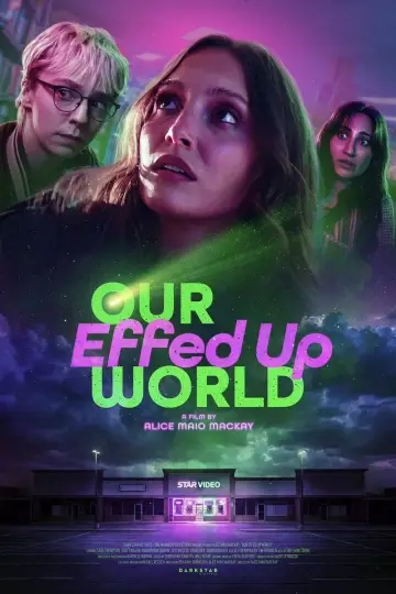 Our Effed Up World