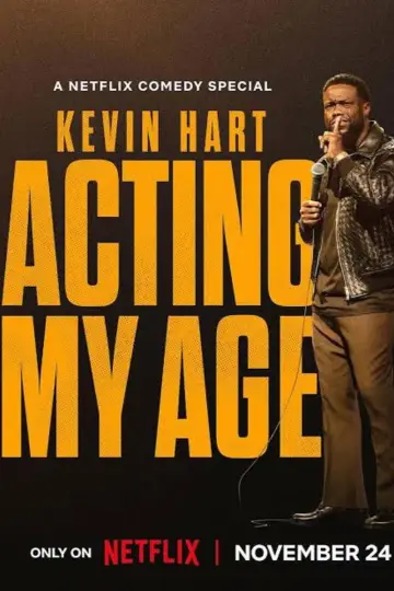 Plakat do filmu "Kevin Hart: Acting My Age" #660707