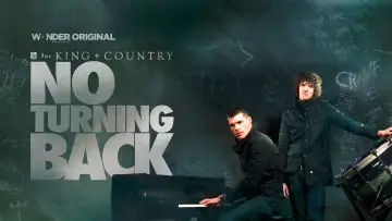 Zasłona do filmu "for KING + COUNTRY: NO TURNING BACK" #593037