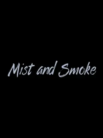 Plakat do filmu "Mist and Smoke" #1171997