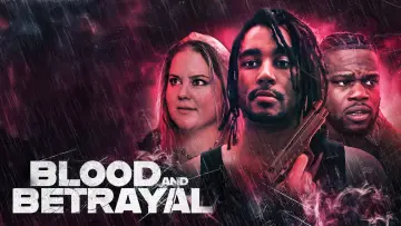 Blood and Betrayal