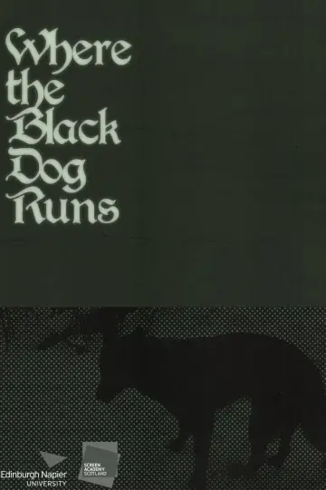 Where the Black Dog Runs
