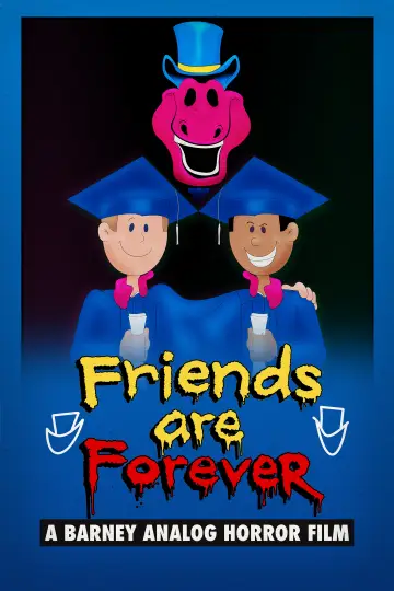 Plakat do filmu "Friends Are Forever: A Barney Analog Horror Film" #1184165