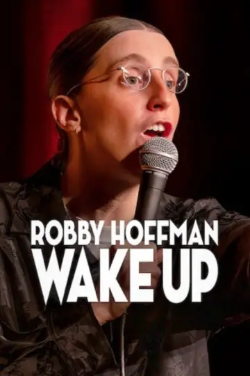 Plakat do filmu "Robby Hoffman: Wake Up" #1523712