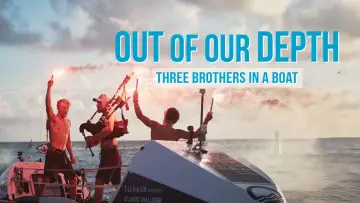 Zasłona do filmu "Out of Our Depth: Three Brothers in a Boat" #627313