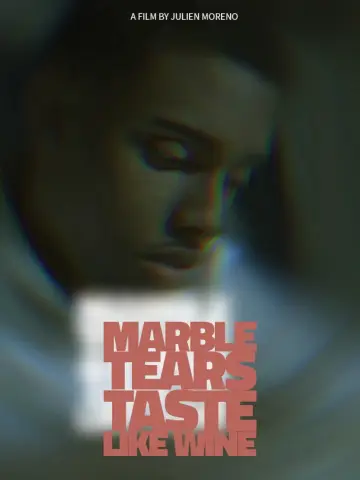 Plakat do filmu "Marble Tears Taste Like Wine" #1187325