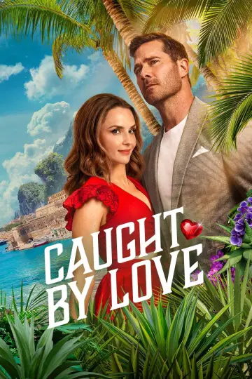 Caught by Love