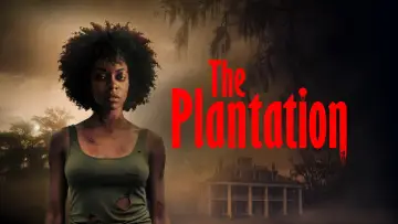 Zasłona do filmu "The Plantation" #804239