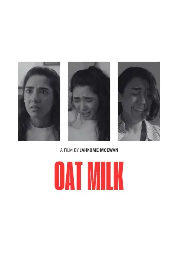 Plakat do filmu "Oat Milk" #773716