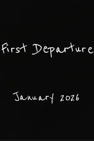 Plakat do filmu "First Departure" #542043