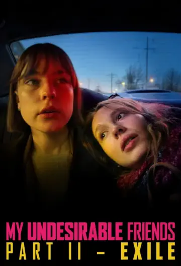 Plakat do filmu "My Undesirable Friends: Part II - Exile" #1768896