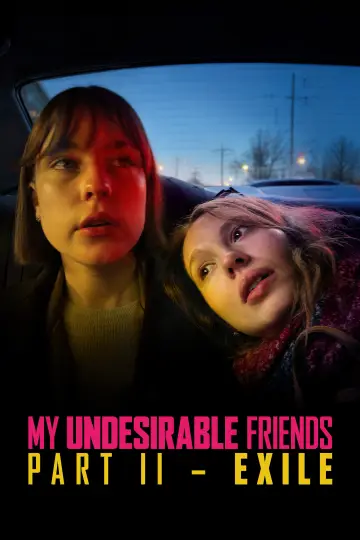 Plakat do filmu "My Undesirable Friends: Part II - Exile" #1811208