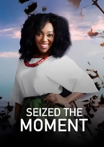 Plakat do filmu "Seized the moment" #690654