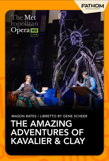 Plakat do filmu "The Metropolitan Opera: The Amazing Adventures of Kavalier & Clay" #543786